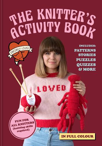 The Knitter's Activity Book: Patterns, stories, puzzles, quizzes & more (Hardback)