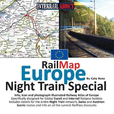 Railmap Europe - Night Train Special 2017: Specifically Designed for Global Interrail and Eurail Railpass Holders (Paperback)