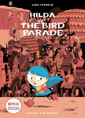 Hilda and the Bird Parade - Hildafolk Comics (Paperback)