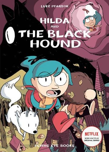Hilda and the Black Hound - Hildafolk Comics (Paperback)