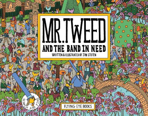 Mr Tweed and the Band in Need - Mr Tweed (Hardback)