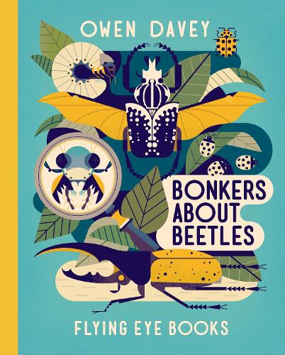 Bonkers About Beetles - About Animals (Hardback)