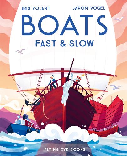 Boats: Fast & Slow (Hardback)