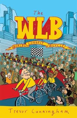 WLB - The World's Longest Bicycle (Paperback)