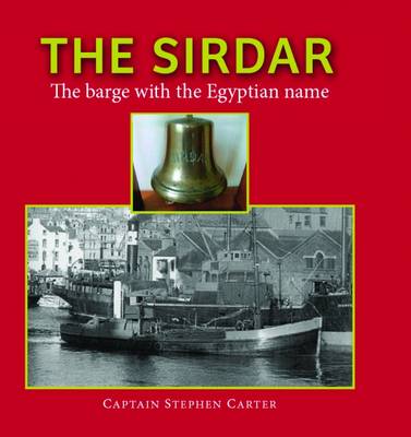 The Sirdar: The Barge with the Egyptian Name (Paperback)