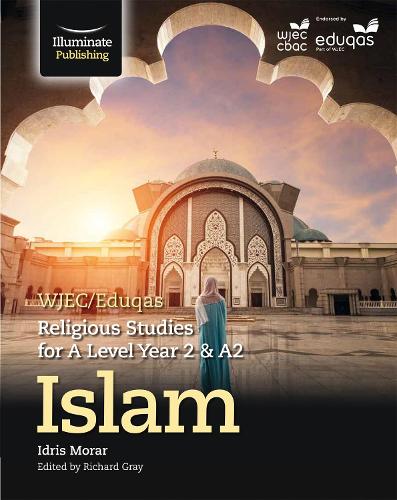 WJEC/Eduqas Religious Studies for A Level Year 2/A2: Islam (Paperback)