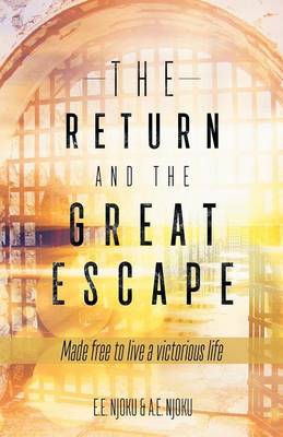 The Return and the Great Escape (Paperback)