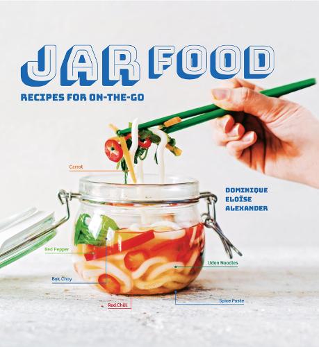 Jar Food: Recipes for on-the-go (Hardback)