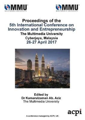 Icie 2017 - Proceedings of the 5th International Conference on Innovation and Entrepreneurship (Paperback)