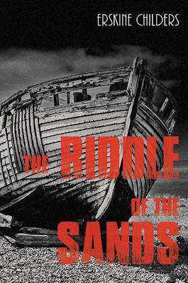 The Riddle of the Sands (Paperback)