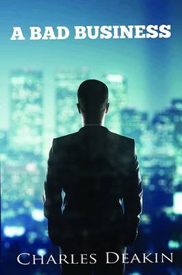 A Bad Business (Paperback)
