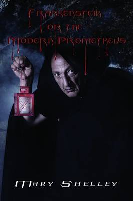 Frankenstein (or the Modern Prometheus) (Paperback)