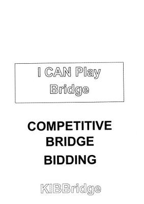 Basic Bridge Bidding Topics - I CAN Play Bridge 6 (Spiral bound)