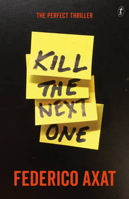 Kill The Next One (Paperback)