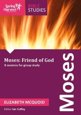 Moses - Friend Of God (Paperback)