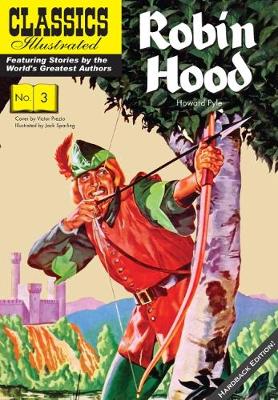 Robin Hood - Classics Illustrated Vintage Replica Hardcover 3 (Hardback)