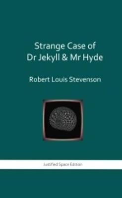 Strange Case of Dr Jekyll & Mr Hyde: Dyslexia-Friendly - Justified Spaces (Paperback)