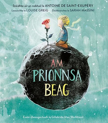Antoine de Saint-Exupery Am Prionnsa Beag