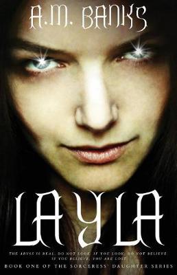 Layla - Sorceress' Daughter 1 (Paperback)