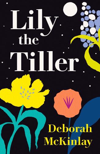 Lily the Tiller (Paperback)