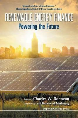 Renewable Energy Finance: Powering The Future (Paperback)