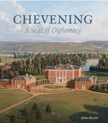 Chevening: A Seat of Diplomacy (Hardback)