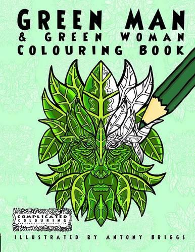 Green Man and Green Woman: Colouring Book - Complicated Colouring (Paperback)