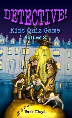 Detective!: Kid's Quiz Game - Detective 2 (Paperback)