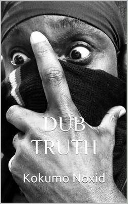 Dub Truth - Catherine REI 1 (Paperback)