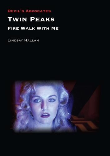 Twin Peaks: Fire Walk with Me - Devil's Advocates (Paperback)