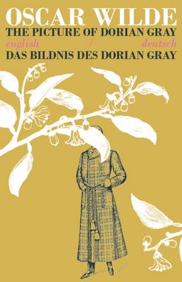 The Picture of Dorian Gray/Das Bildnis des Dorian Gray - Oscar Wilde