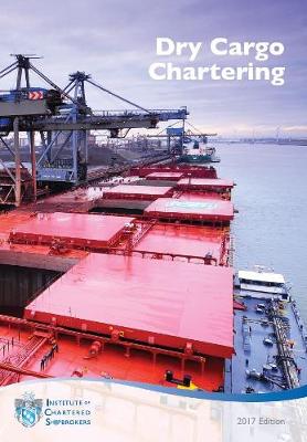 Dry Cargo Chartering 2017 (Paperback)