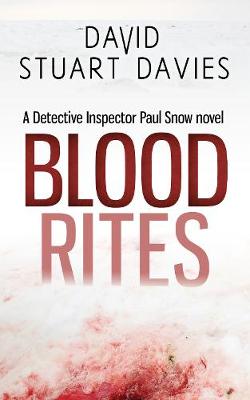 Blood Rites - DI Paul Snow Trilogy (Paperback)