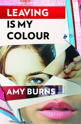 Leaving is My Colour (Paperback)