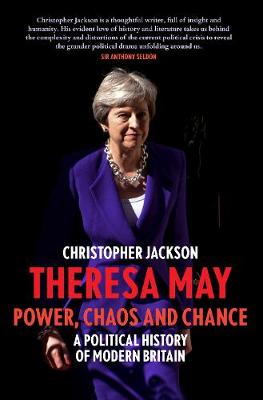 Theresa May: Power, Post-Brexit (Hardback)