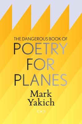 The Dangerous Book of Poetry for Planes (Paperback)