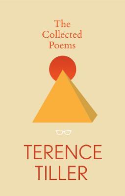 The Collected Poems of Terence Tiller (Paperback)