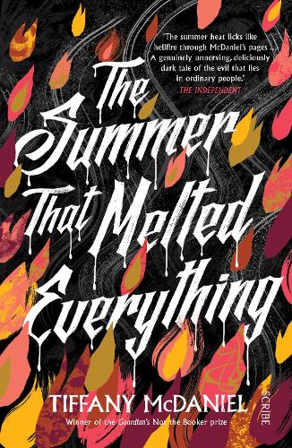 Scribe Publications The Summer That Melted Everything