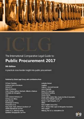 The International Comparative Legal Guide to: Public Procurement 2017 2017 - International Comparative Legal Guide Series 9 (Paperback)