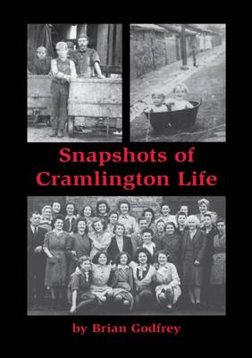 Snapshots of Cramlington Life (Paperback)