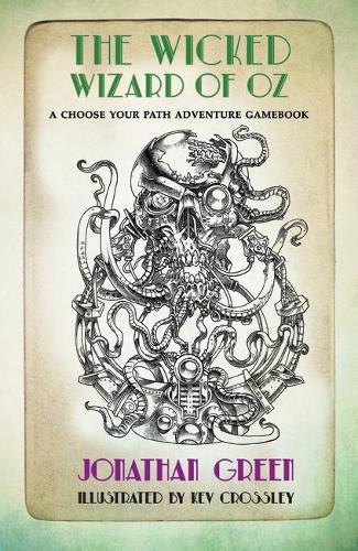 The Wicked Wizard of Oz - Snowbooks Adventure Gamebooks 2 (Paperback)