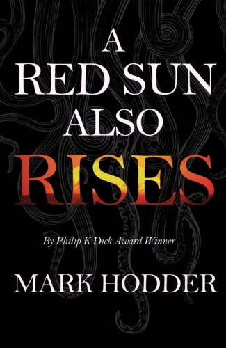 A Red Sun Also Rises (Paperback)