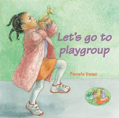 Let's Go to Playgroup (Board book)