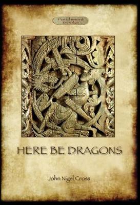 Here Be Dragons (Hardback)
