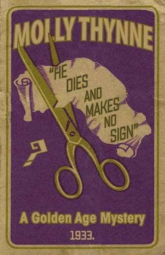 He Dies and Makes No Sign (Paperback)