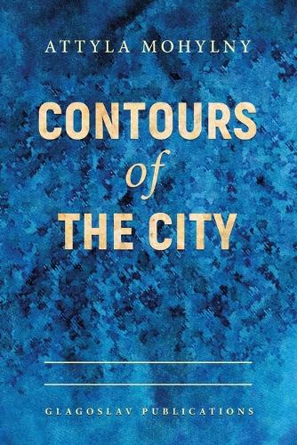 Contours of the City (Paperback)