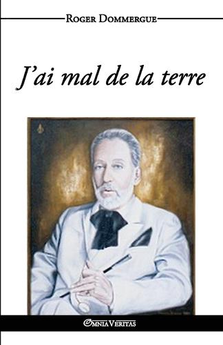 J'Ai Mal de La Terre (Paperback)