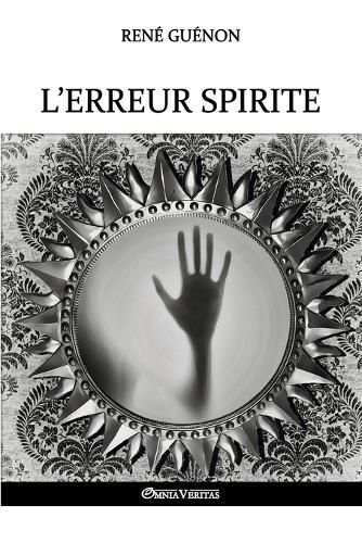L'Erreur Spirite (Paperback)