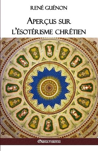 Apercus Sur L'Esoterisme Chretien (Paperback)
