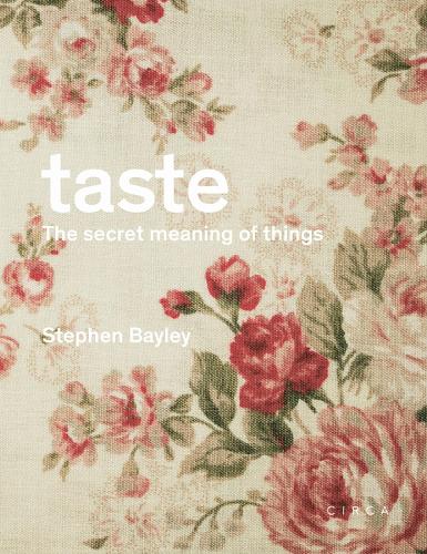 Taste: The Secret Meaning of Things (Hardback)